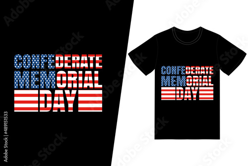 CONFEDERATE MEMORIAL DAY t-shirt design. Memorial day t-shirt design vector. For t-shirt print and other uses.