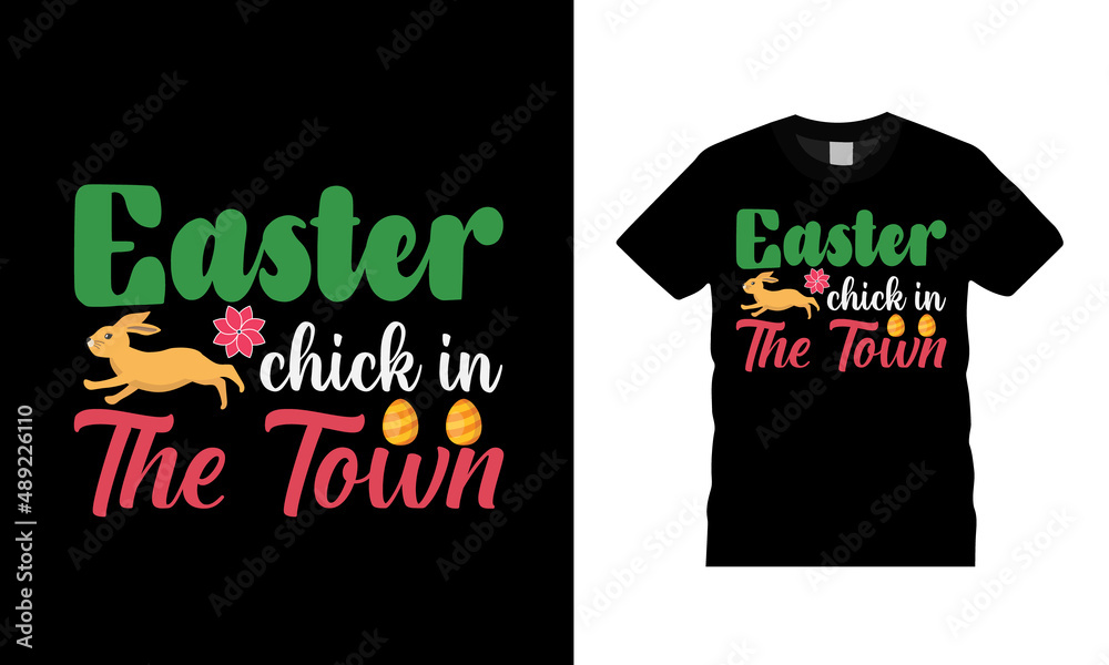 Easter Chick In The Town T shirt, apparel, vector illustration, graphic template, print on demand, textile fabrics, retro style, typography, vintage, easter day t shirt design Easter Chick In The Town T shirt, apparel, vector illustration, graphic template, print on demand, textile fabrics, retro style, typography, vintage, easter day t shirt design