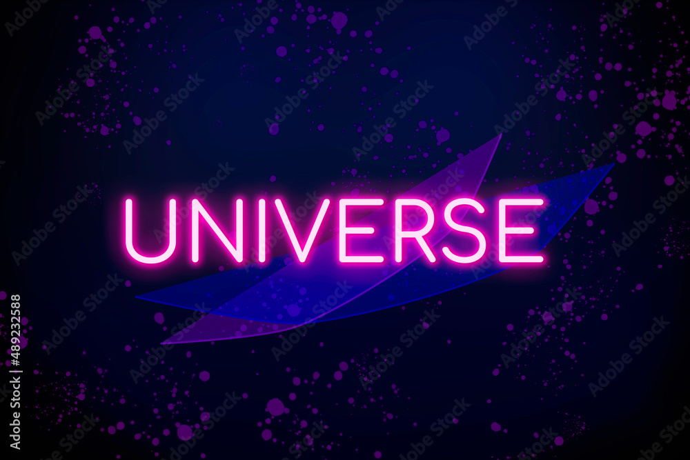 Universe neon banner on graphic background.