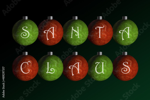 red and green ornaments that spell santa clause
