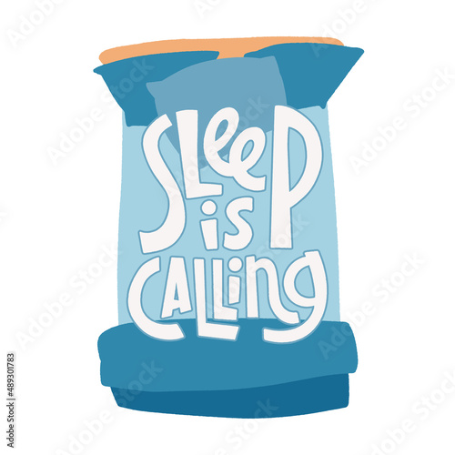 Sleep is calling - vector slogan stylized typography.