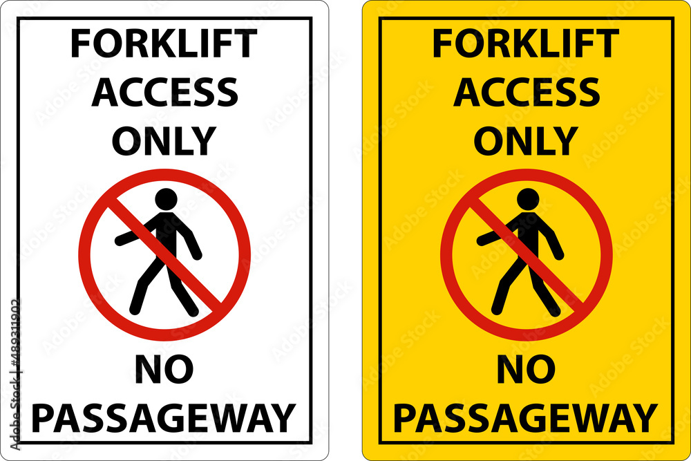 Fototapeta premium 2-Way Forklift Access Only Sign On White Background