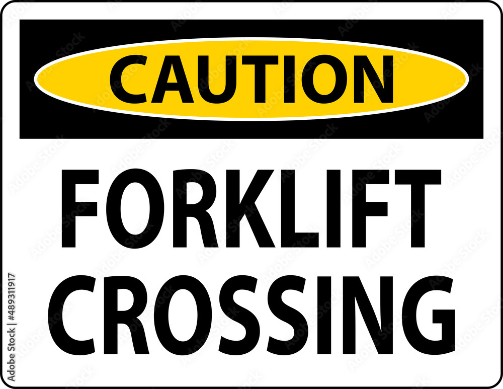 Caution Slow Forklift Crossing Sign On White Background