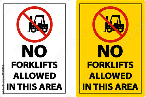 2-Way No Forklifts Allowed In Area Sign On White Background