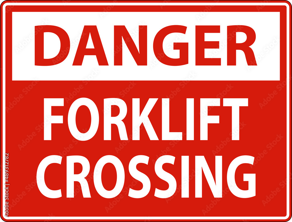 Danger Slow Forklift Crossing Sign On White Background Danger Slow Forklift Crossing Sign On White Background
