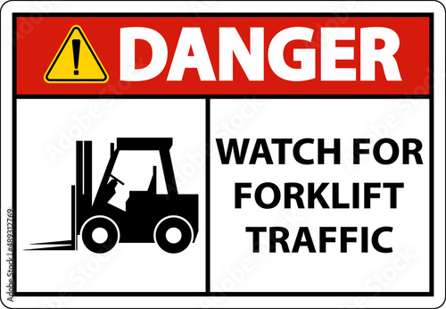 Danger 2-Way Watch For Forklift Traffic Sign On White Background
