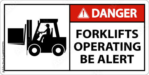 Danger 2-Way Forklifts Operating Sign On White Background
