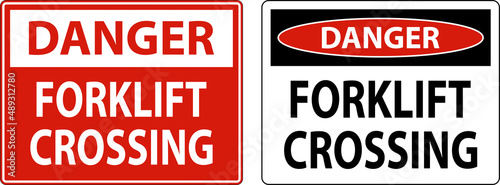 Danger Slow Forklift Crossing Sign On White Background