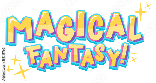 Magical Fantasy text word in cartoon style