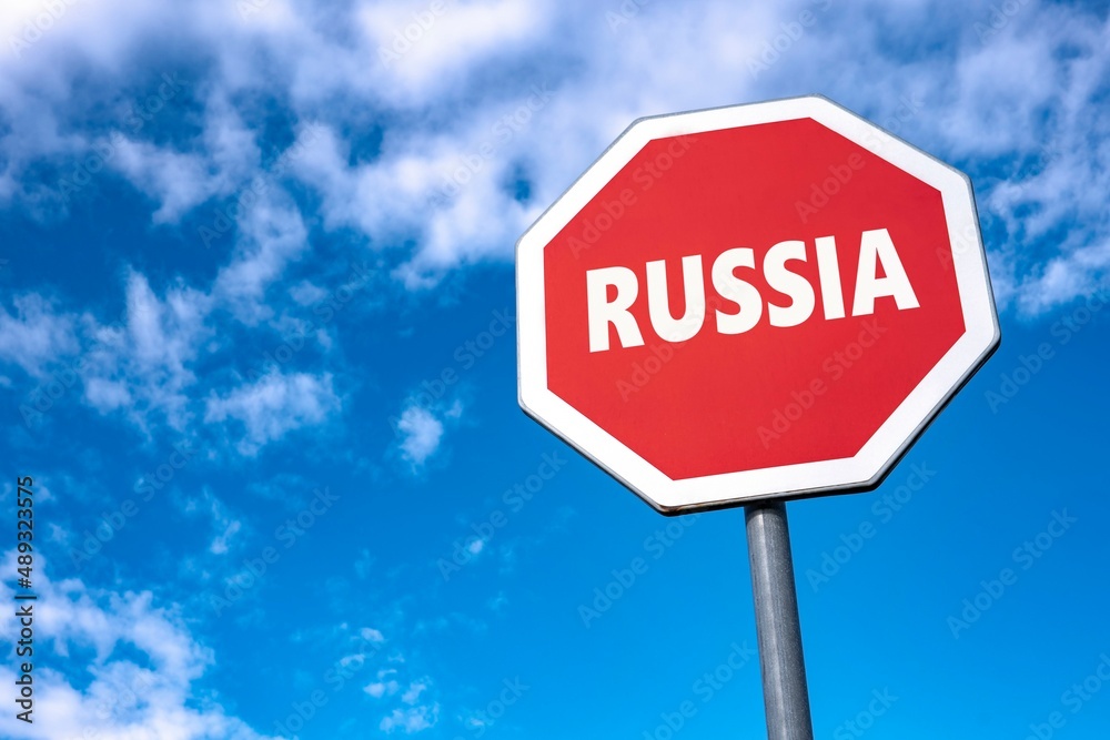Traffic sign with RUSSIA text as a protest again Russian aggression to Ukraine and invasion Traffic sign with RUSSIA text as a protest again Russian aggression to Ukraine and invasion