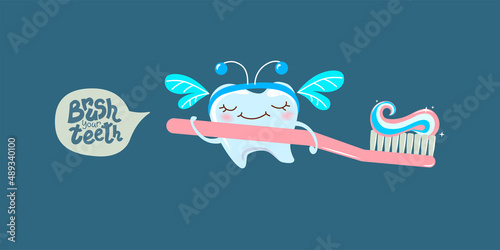 The tooth fairy in the form of a tooth holds a toothbrush with toothpaste. Inscription - brush your teeth.