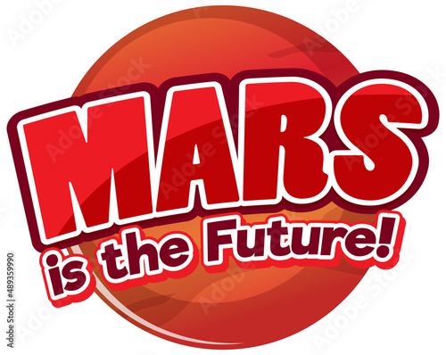 Mars is the future word logo design