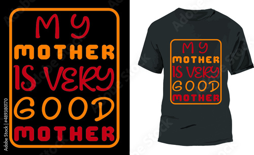 my mother is very good mother