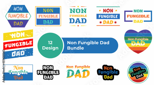 Non Fungible Dad NFT Bundle | NFT Typography Set | NFTs 
