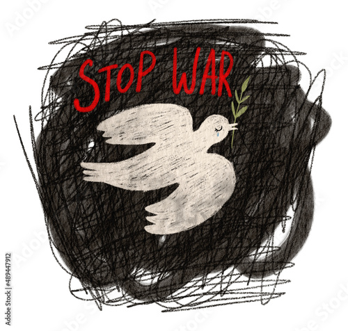 Stop war. The poster contains a protest against the war.