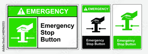 Emergency stop push button, sticker green sign. OSHA and ANSI standard sign. eps10