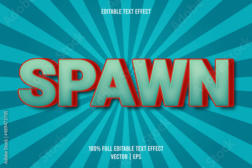 Spawn editable text effect comic style