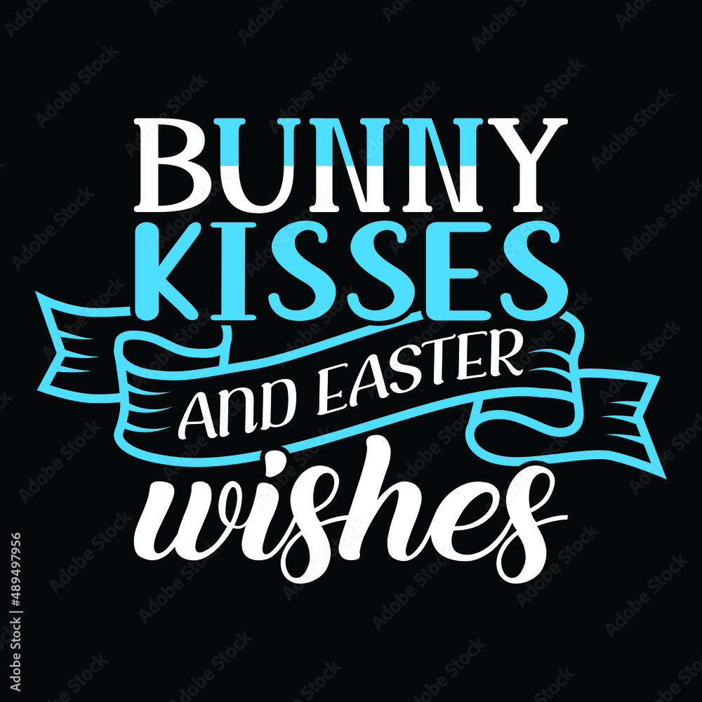 Bunny kisses and easter wishes, vector illustration format that are parfect for t-shirt, coffee mug, poster, cards, pillow cover, sticker, design. Bunny kisses and easter wishes, vector illustration format that are parfect for t-shirt, coffee mug, poster, cards, pillow cover, sticker, design.