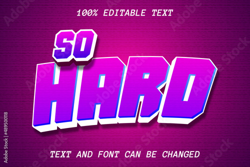 So Hard Editable Text Effect Retro Style