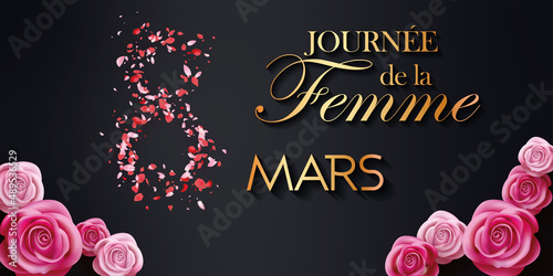 carte ou bandeau sur la journée de la femme le 8 Mars en or sur un fond noir avec le 8 formé de pétale de couleur rose et en bas des roses 
