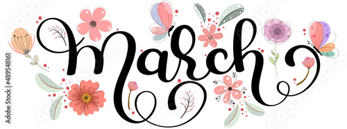 llo MARCH. March month text hand lettering with flowers, butterflies and leaves. Illustration march	
