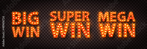 Vector set of realistic isolated retro marquee billboard with electric light lamps of Big, Super and Mega Win for invitation on the transparent background.