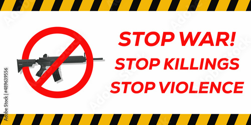 campaign poster stop war, stop killings, stop violence
