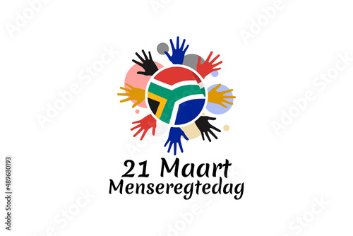 Translation: March 21.Human rights Day. Human rights day (Menseregtedag) National day of South Africa Vector illustration. Suitable for greeting card, poster and banner.