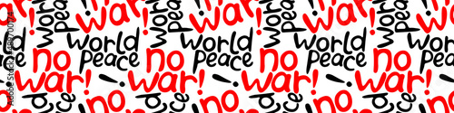 NO WAR, World peace - vector seamless pattern of inscription doodle handwritten. Anti-war background, texture photo