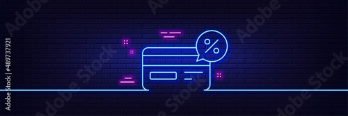 Neon light glow effect. Credit card line icon. Banking Payment card with Discount sign. Cashback service symbol. 3d line neon glow icon. Brick wall banner. Cashback outline. Vector