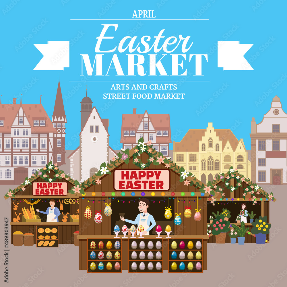 Easter Market poster, Holiday City Spring Fair, wooden stalls decorated flowers, colored Easter eggs, bunny, baking. Europe architecture background. Vector illustration