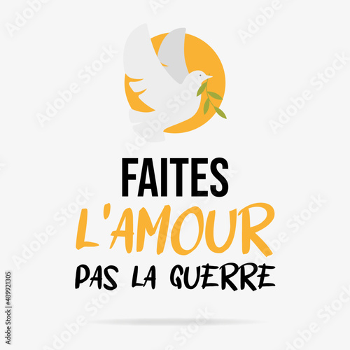 Faites l'amour, pas la guerre - Illustration autour de la paix 