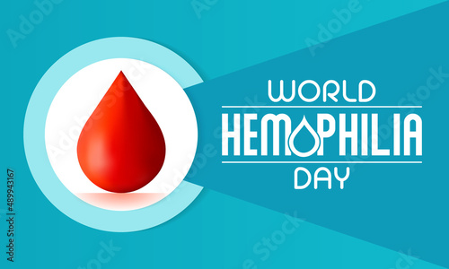 World Hemophilia day is observed every year on April 17, is an inherited bleeding disorder in which the blood does not clot properly and can lead to spontaneous bleeding. Vector illustration