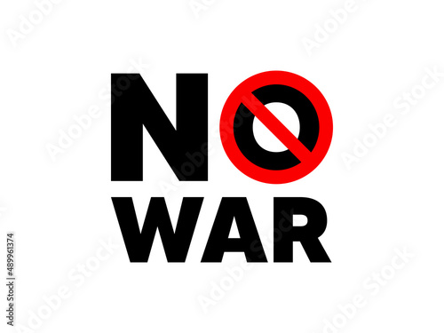 No war icon. Stop armed conflict. No military aggression, destruction and violence. Red prohibition sign. Stop world war. Not allowed hostilities, military crisis and army attack. Vector