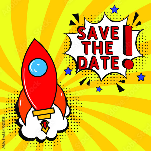 Save The Date. Comic book explosion with text -  Save The Date. Vector bright cartoon illustration in retro pop art style. Can be used for business  marketing and advertising.  Banner flyer pop art