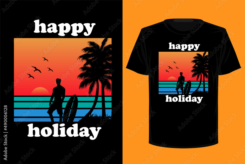 Happy holiday retro vintage t shirt design