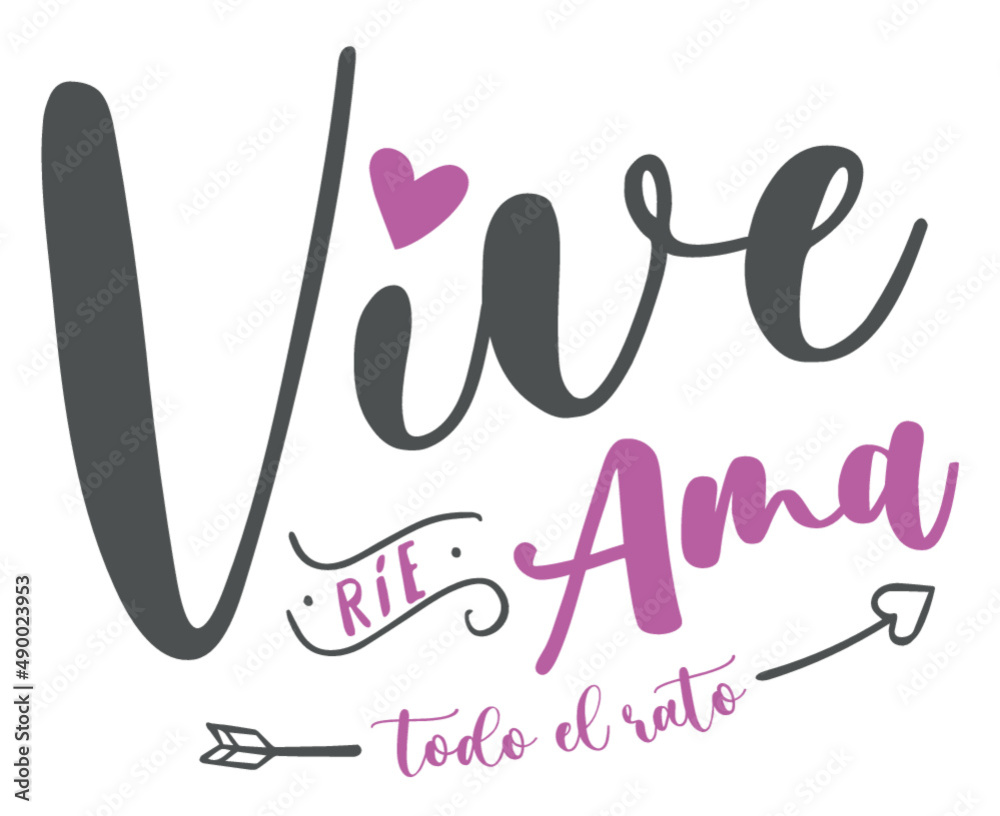 Vive,Ríe, Ama. lettering castellano, Frases positivas, recursos gráficos Vive,Ríe, Ama. lettering castellano, Frases positivas, recursos gráficos