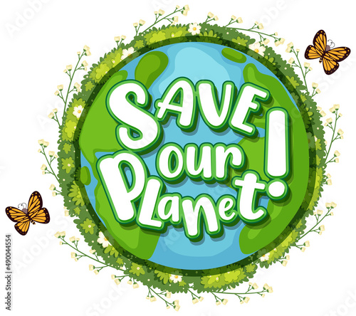 Save Our Planet typography design poster