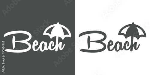 Beach holidays. Destino de vacaciones. Banner con texto manuscrito Beach con letra con forma de silueta de parasol en fondo gris y fondo blanco