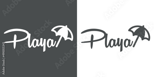 Beach holidays. Destino de vacaciones. Banner con texto manuscrito Playa en español con silueta de parasol en fondo gris y fondo blanco