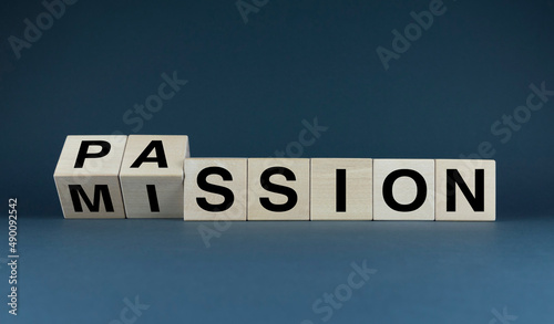 Fulfilling the mission with passion. Business success concept