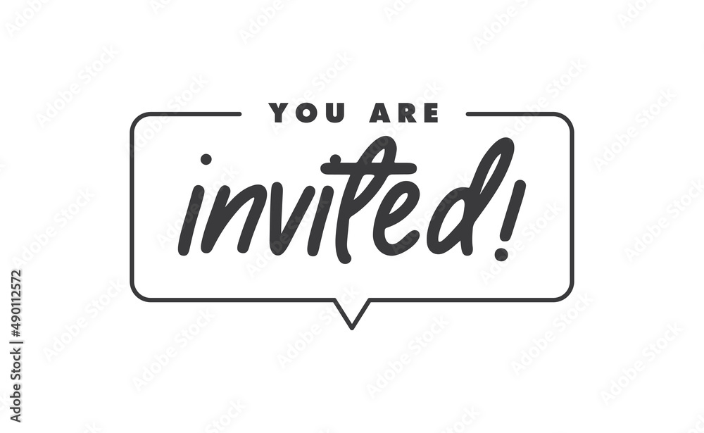 You're invited! Elegant black calligraphy. Hand drawn vector linear lettering. Invitation for weddings birthday and holiday events. You're invited! Elegant black calligraphy. Hand drawn vector linear lettering. Invitation for weddings birthday and holiday events.