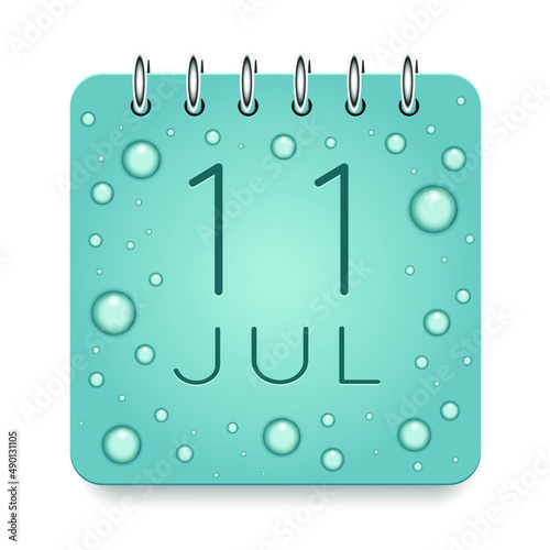 11 day of month. July. Calendar daily icon. Date day week Sunday, Monday, Tuesday, Wednesday, Thursday, Friday, Saturday. Dark Blue text. Cut paper. Water drop dew raindrops. Vector illustration.