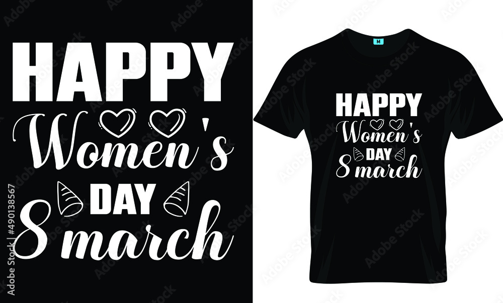 Women's day t-shirt design template Women's day t-shirt design template