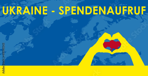 ukraine spendenaufruf, banner, hintergrund mit weltkarte und zum herz geformte Hände