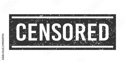 Grunge black censored word rubber stamp. Censor control security sign sticker. Grunge vintage square label. Vector illustration on white background.