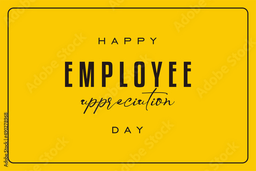 Happy National Employee Appreciation Day