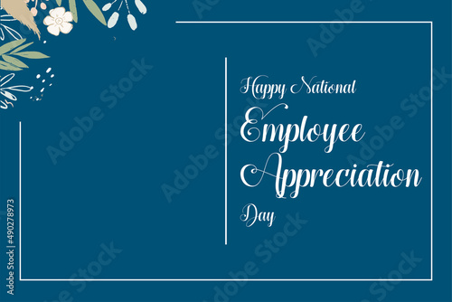 Happy National Employee Appreciation Day