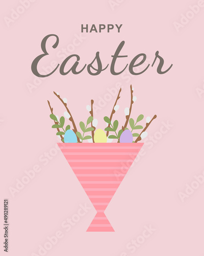 Happy Easter greeting card with an inscription and a bouquet of willow branches, eggs and green leaves. Vector illustration.