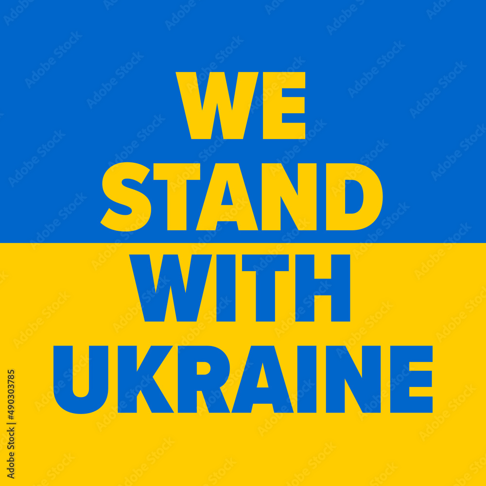 WE STAND WITH UKRAINE Poster or Banner with Bold Text on Ukraine Flag Background WE STAND WITH UKRAINE Poster or Banner with Bold Text on Ukraine Flag Background